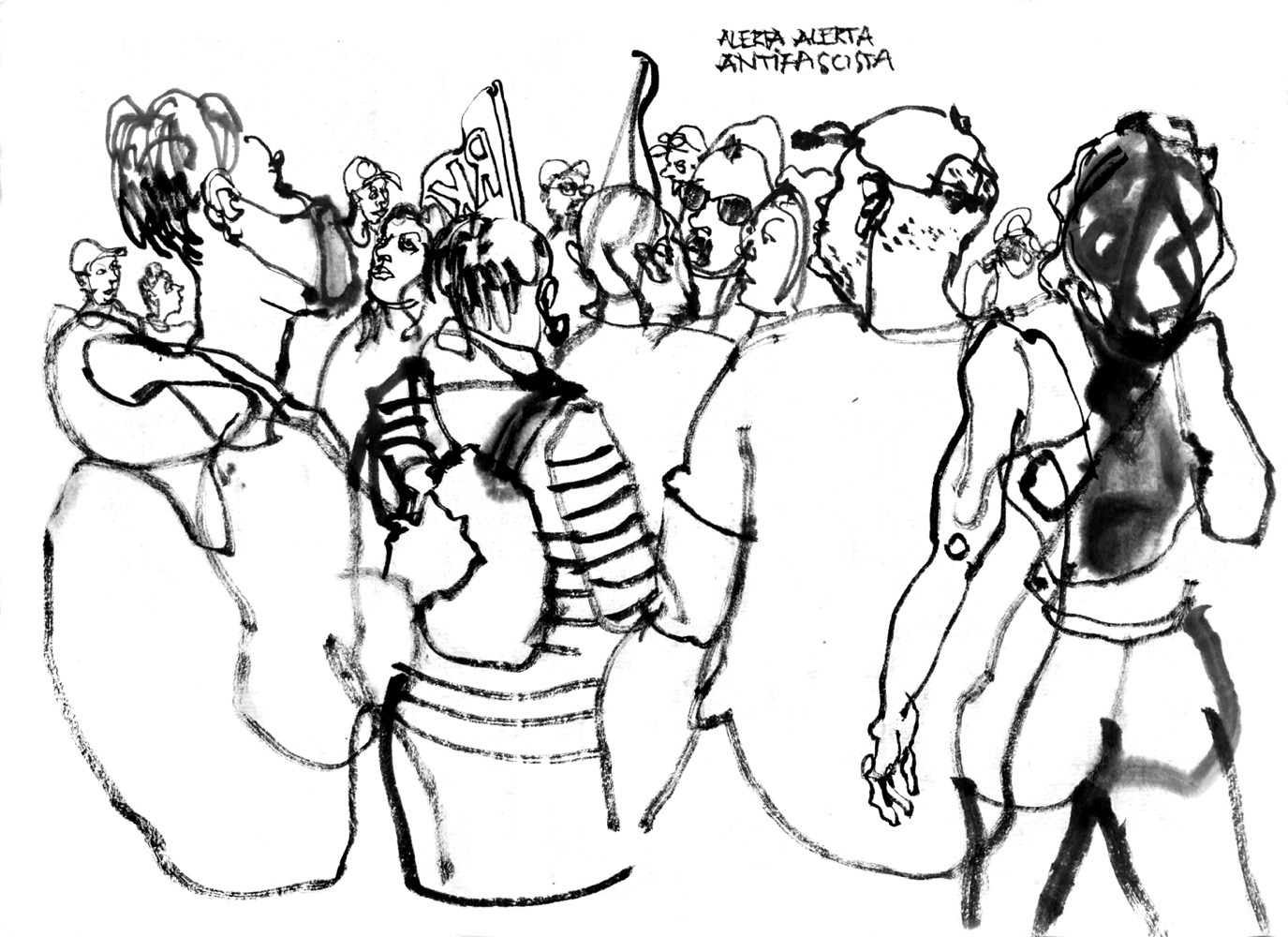 Ink drawing of a demonstration, some people masked, the slogan ‘alerta, alerta, antifascista’ written on the image.