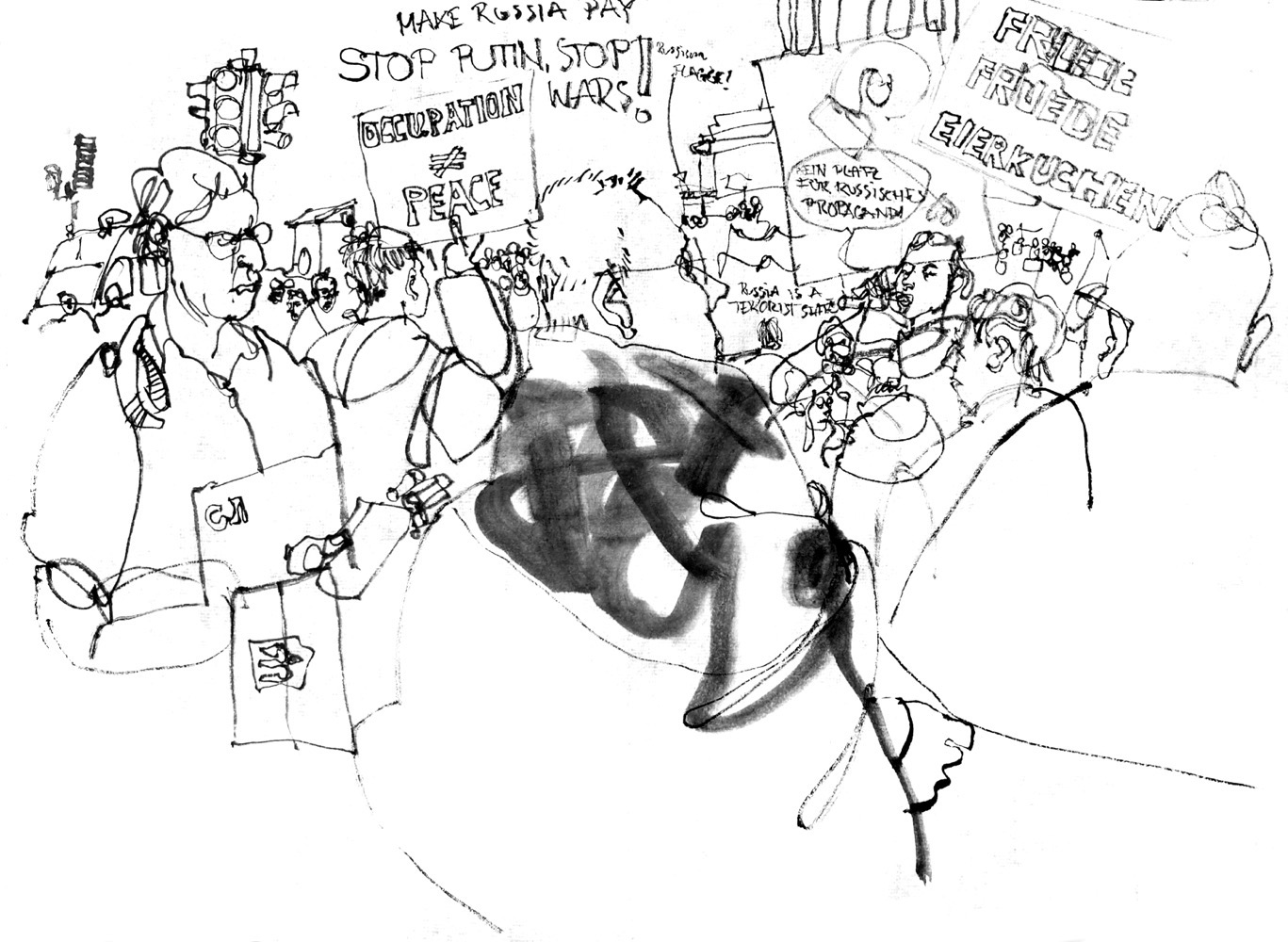 Ink drawing of a demonstration, on the signs: ‘OCCUPATION ≠ PEACE’, KFRIEDE FREUDE EIERKUCHEN’, words: KSTOP PUTIN, STOP WARS’, KEINPLATZ FÜR RUSSISCHES PROPAGANDAK,’RUSSIA IS A TERRORIST STATE’.