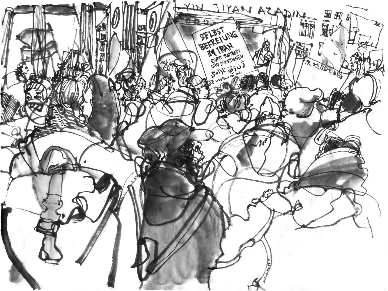 Tuschzeichnung einer Demonstration, im Hintergrund das Brendenburger Tor. Auf Plakaten steht "Selbstbefreiung im Iran statt Bomben und Sanktionen" ,"All Power to the people", "IR killed thousands"