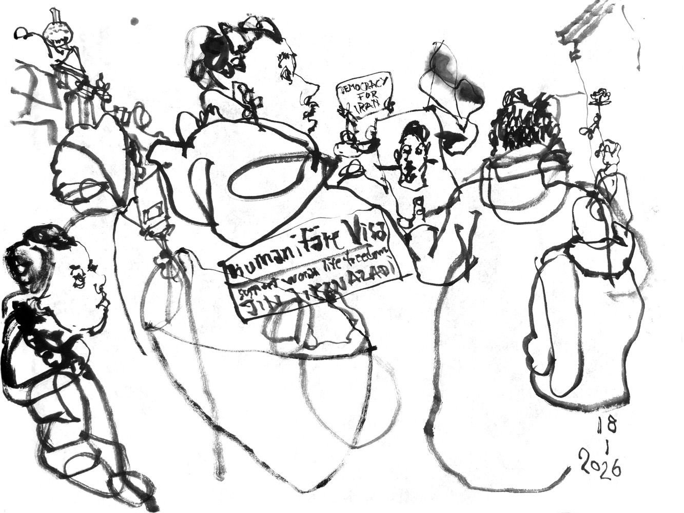 Tuschzeichnung einer Demonstration, Poster: "Democracy for Iran", "huanitäre Visa, support woman life freedom, Jin Jiyan Azadi"