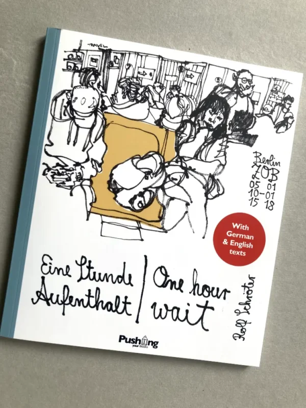 Foto des Buches 'eine Stunde Aufenthalt | One Hour Wait'